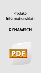Produkt- Informationsblatt  DYNAMISCH