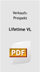 Verkaufs- Prospekt  Lifetime VL